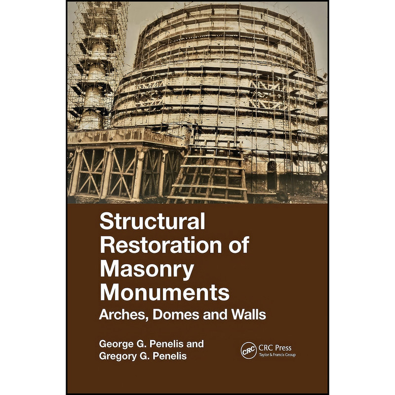 کتاب Structural Restoration of Masonry Monuments اثر George Penelis and Gregory Penelis انتشارات تازه ها