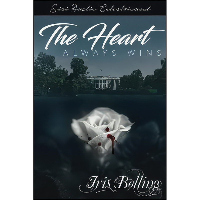 کتاب The Heart Always Wins  اثر Iris Bolling انتشارات تازه ها