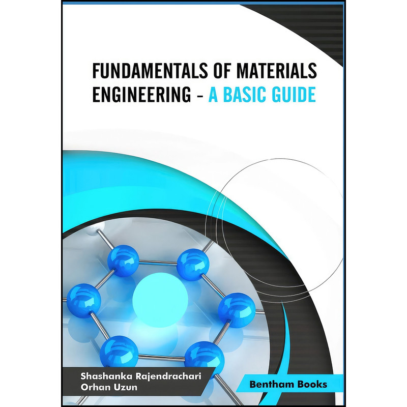 کتاب Fundamentals of Materials Engineering - A Basic Guide اثر جمعي از نويسندگان انتشارات تازه ها
