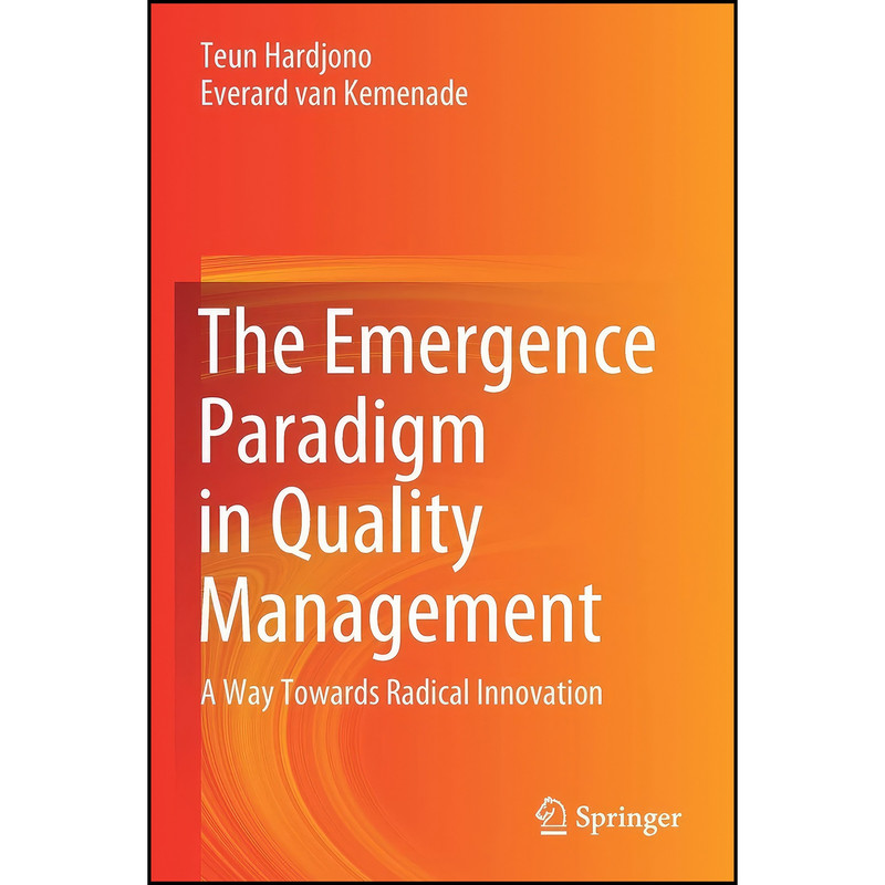 کتاب The Emergence Paradigm in Quality Management اثر جمعي از نويسندگان انتشارات تازه ها