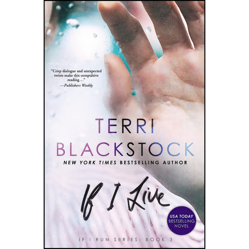 کتاب If I Live  اثر Terri Blackstock انتشارات Zondervan