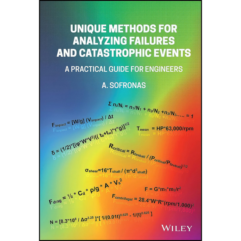 کتاب Unique Methods for Analyzing Failures and Catastrophic Events اثر Anthony Sofronas انتشارات تازه ها
