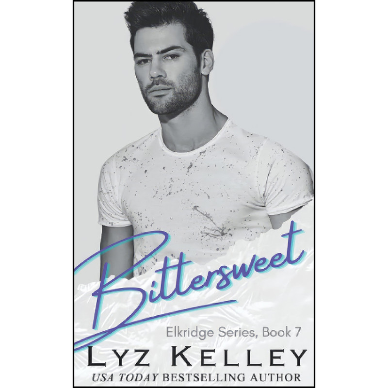 کتاب Bittersweet اثر Lyz Kelley انتشارات تازه ها