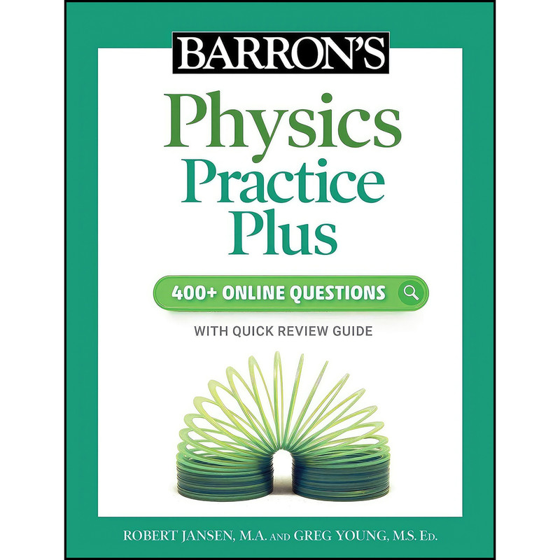 کتاب Barrons Physics Practice Plus اثر جمعي از نويسندگان انتشارات Barrons Educational Services