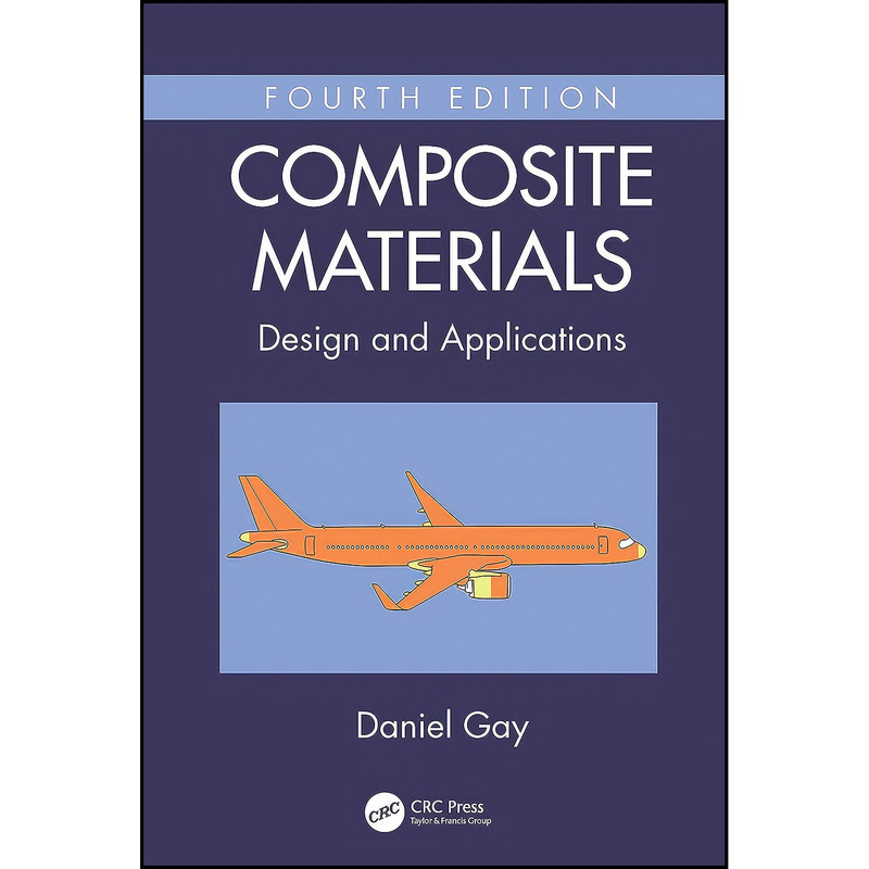 کتاب Composite Materials اثر Daniel Gay انتشارات CRC Press
