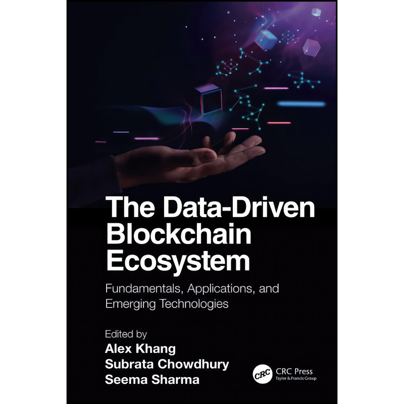 کتاب The Data-Driven Blockchain Ecosystem اثر جمعي از نويسندگان انتشارات تازه ها