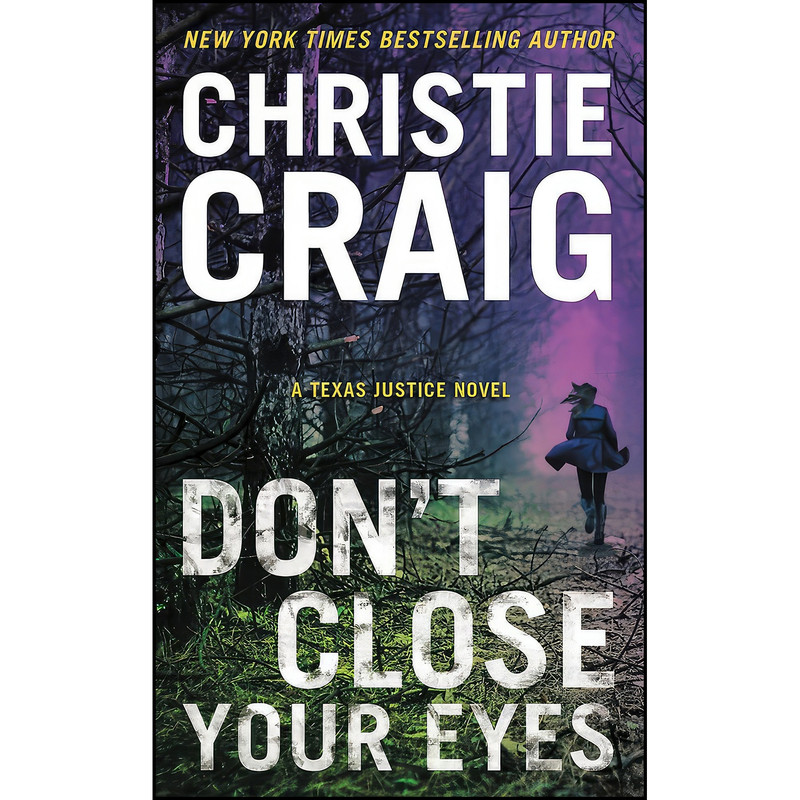 کتاب Don't Close Your Eyes اثر Christie Craig انتشارات Forever