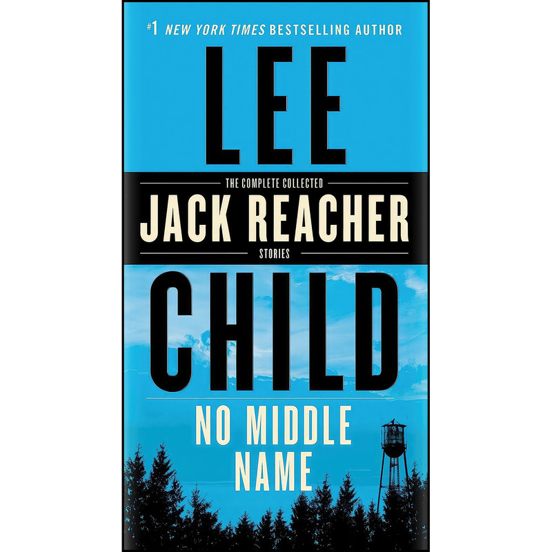 کتاب No Middle Name اثر Lee Child انتشارات Dell