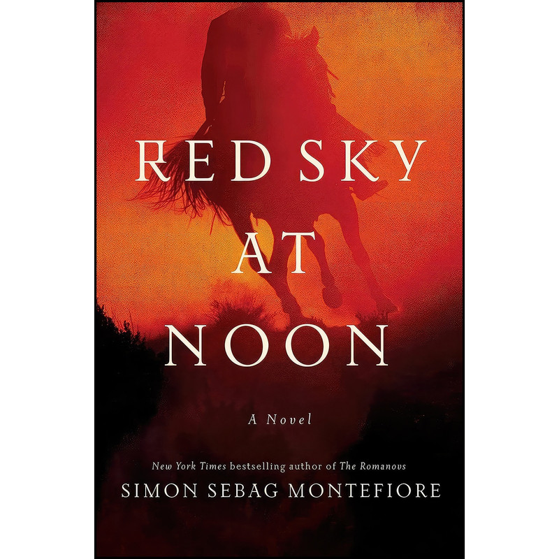 کتاب Red Sky at Noon  اثر Simon Sebag Montefiore انتشارات Pegasus Books