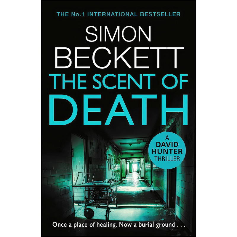 کتاب The Scent of Death اثر Simon Beckett انتشارات Bantam Press