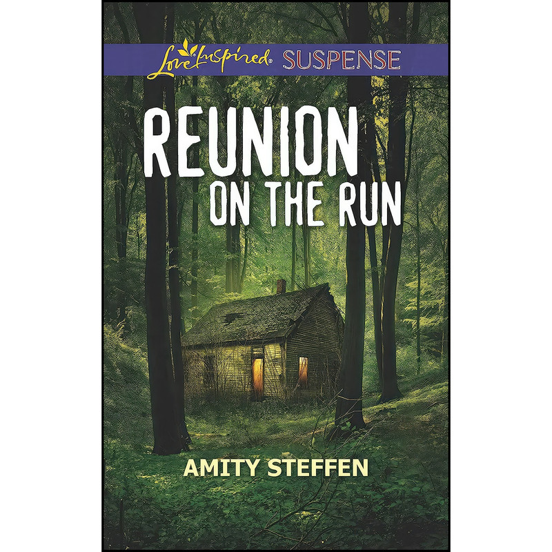 کتاب Reunion on the Run  اثر Amity Steffen انتشارات Love Inspired Suspense