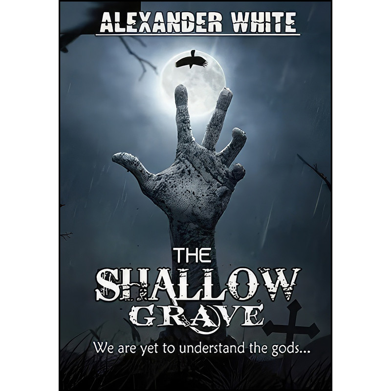 کتاب The Shallow Grave اثر Alexander White انتشارات تازه ها