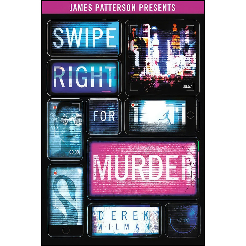 کتاب Swipe Right for Murder اثر Derek Milman and James Patterson انتشارات Jimmy Patterson