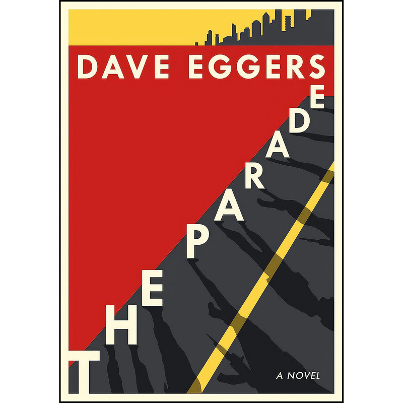 کتاب The Parade اثر Dave Eggers انتشارات Knopf