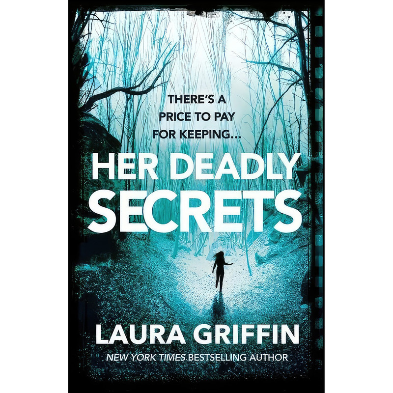 کتاب Her Deadly Secrets اثر Laura Griffin انتشارات Headline Eternal