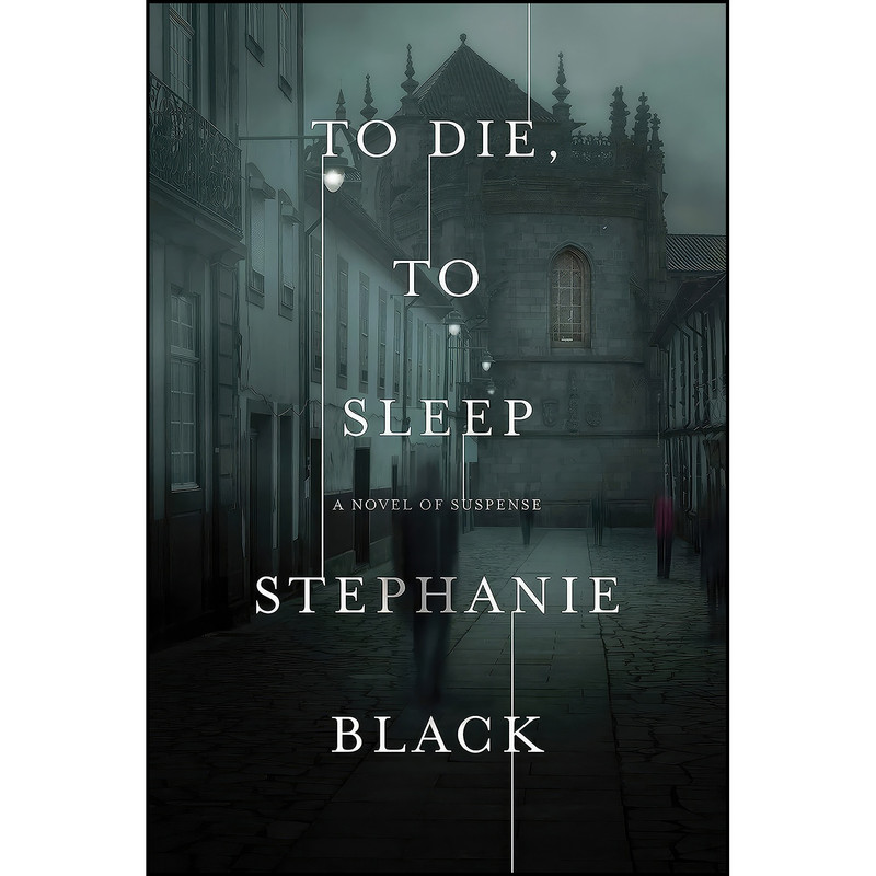 کتاب To Die, To Sleep اثر Stephanie Black انتشارات Covenant Communications, Inc.