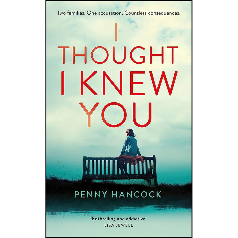 کتاب I Thought I Knew You اثر Penny Hancock انتشارات Mantle