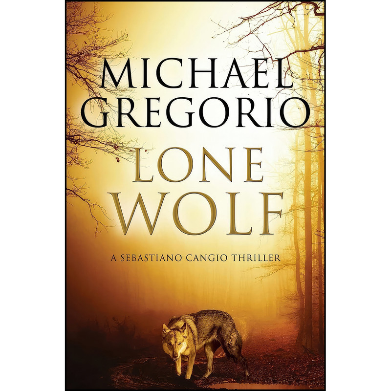 کتاب Lone Wolf  اثر Michael Gregorio انتشارات Severn House