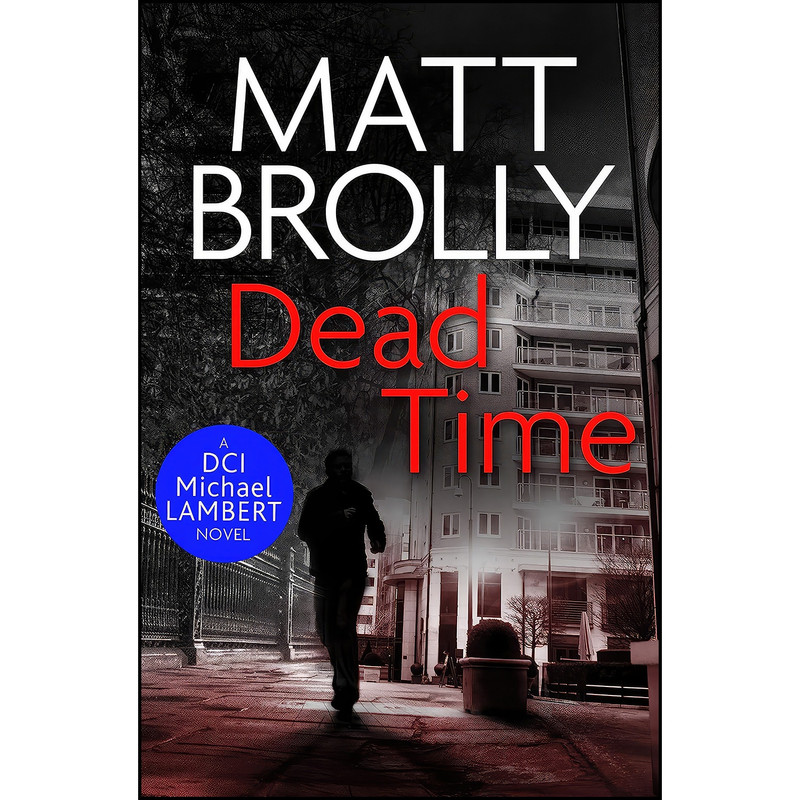 کتاب Dead Time  اثر Matt Brolly انتشارات Canelo