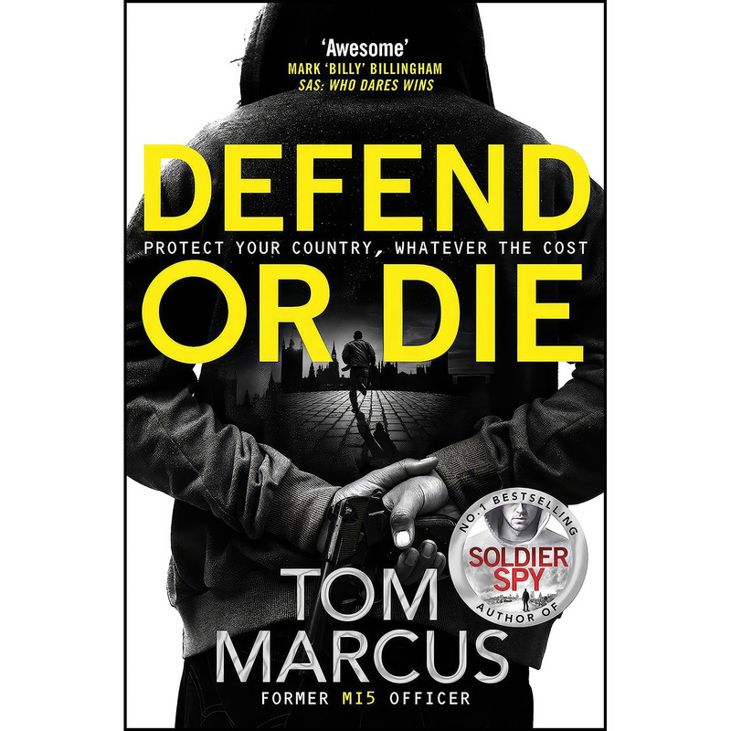 کتاب Defend or Die  اثر Tom Marcus انتشارات Macmillan UK