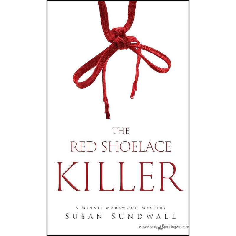 کتاب The Red Shoelace Killer  اثر Susan Sundwall انتشارات تازه ها