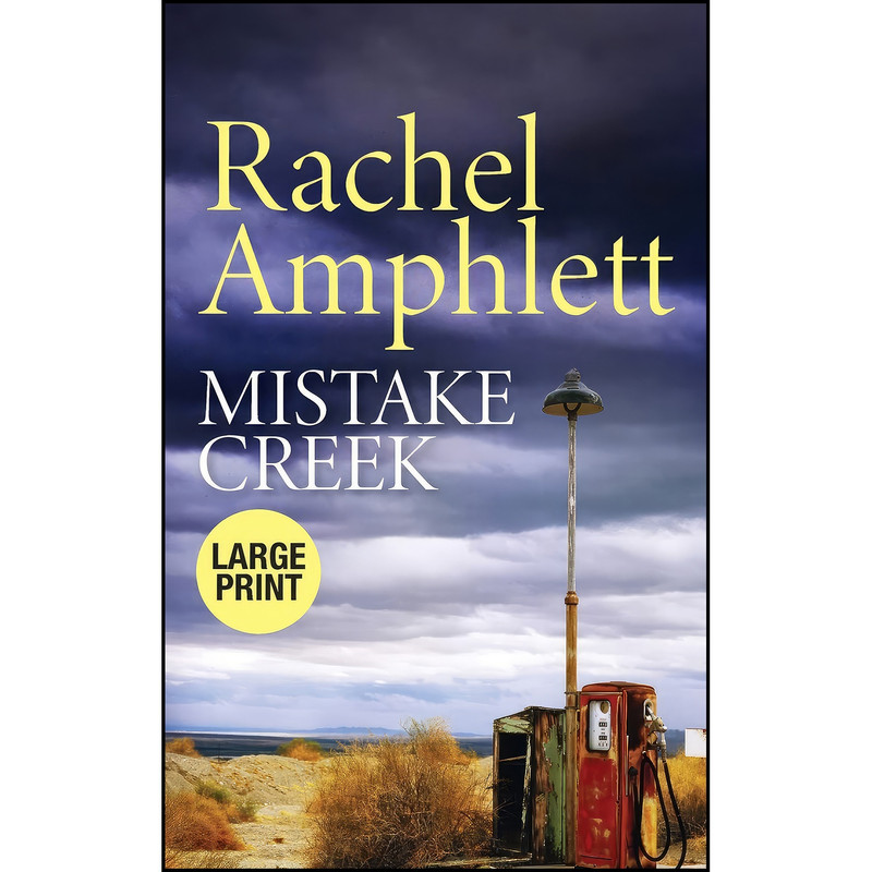 کتاب Mistake Creek اثر Rachel Amphlett انتشارات Saxon Publishing