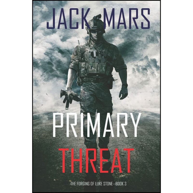 کتاب Primary Threat اثر Jack Mars انتشارات تازه ها