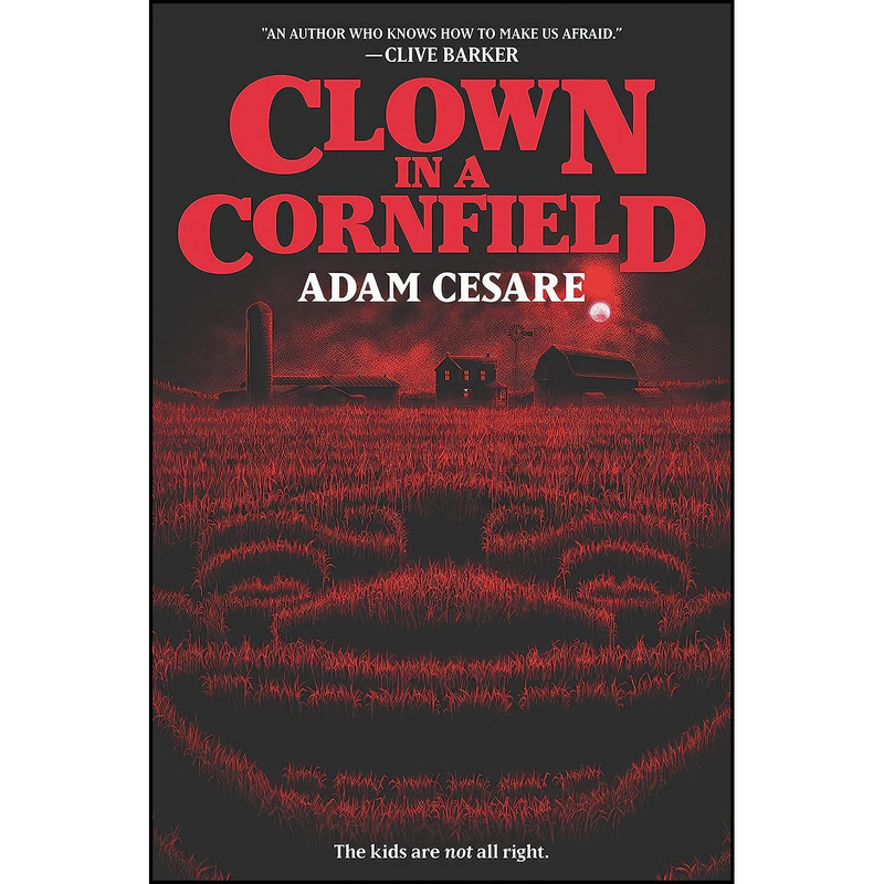 کتاب Clown in a Cornfield اثر Adam Cesare انتشارات HarperTeen
