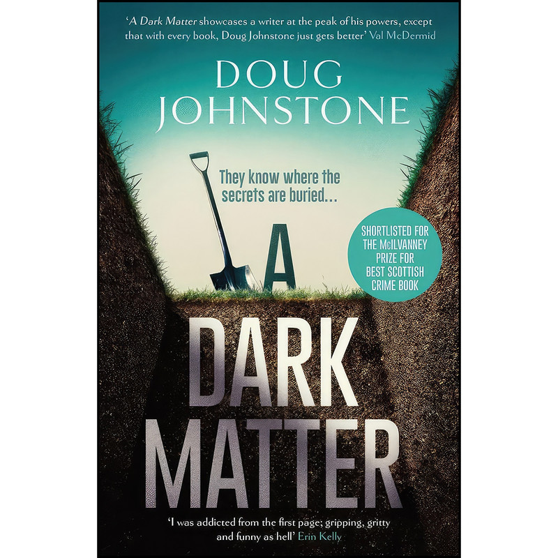 کتاب A Dark Matter  اثر Douglas Johnstone انتشارات Orenda Books