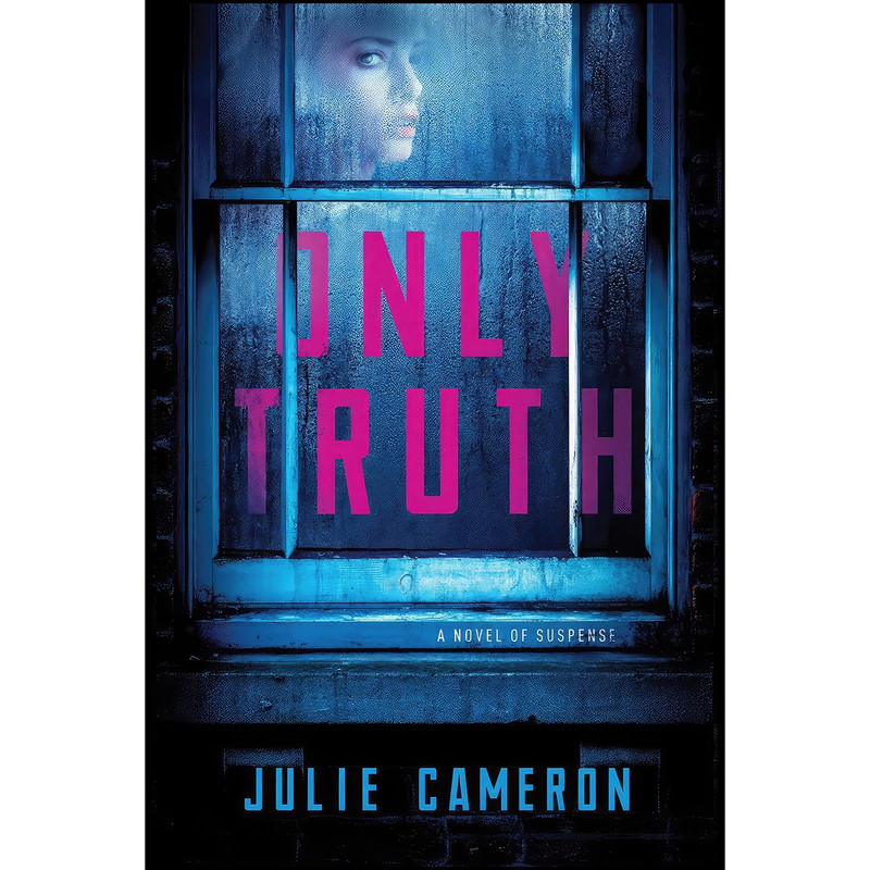 کتاب Only Truth اثر Julie Cameron and Julie Cameron انتشارات Scarlet