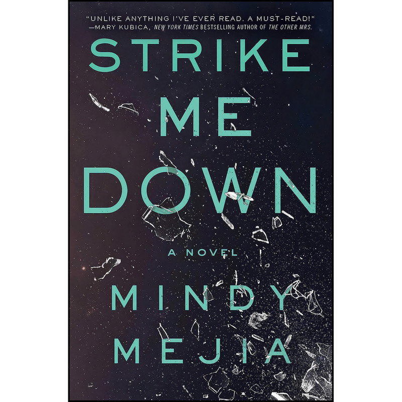 کتاب Strike Me Down اثر Mindy Mejia انتشارات Atria/Emily Bestler Books