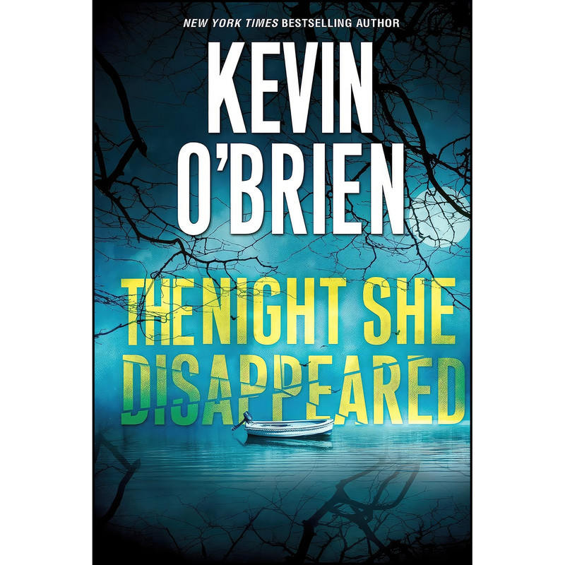 کتاب The Night She Disappeared اثر Kevin O Brien انتشارات Pinnacle