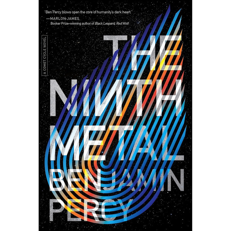 کتاب The Ninth Metal  اثر Benjamin Percy انتشارات William Morrow