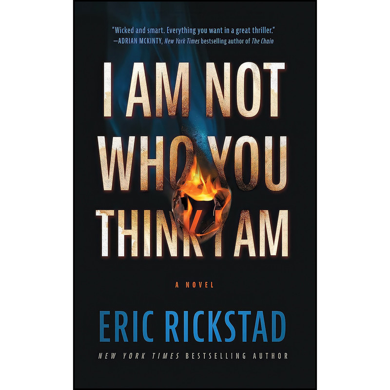 کتاب I Am Not Who You Think I Am اثر Eric Rickstad انتشارات Blackstone Publishing