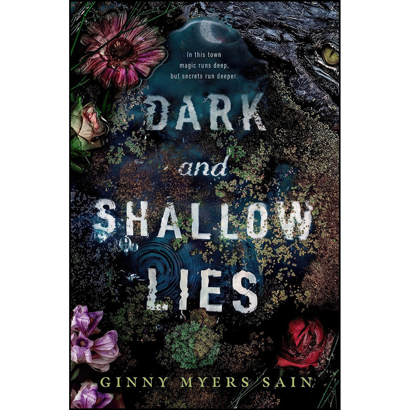 کتاب Dark and Shallow Lies اثر Ginny Myers Sain انتشارات Razorbill