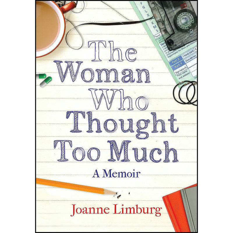 کتاب The Woman Who Thought too Much اثر Joanne Limburg انتشارات Atlantic Books