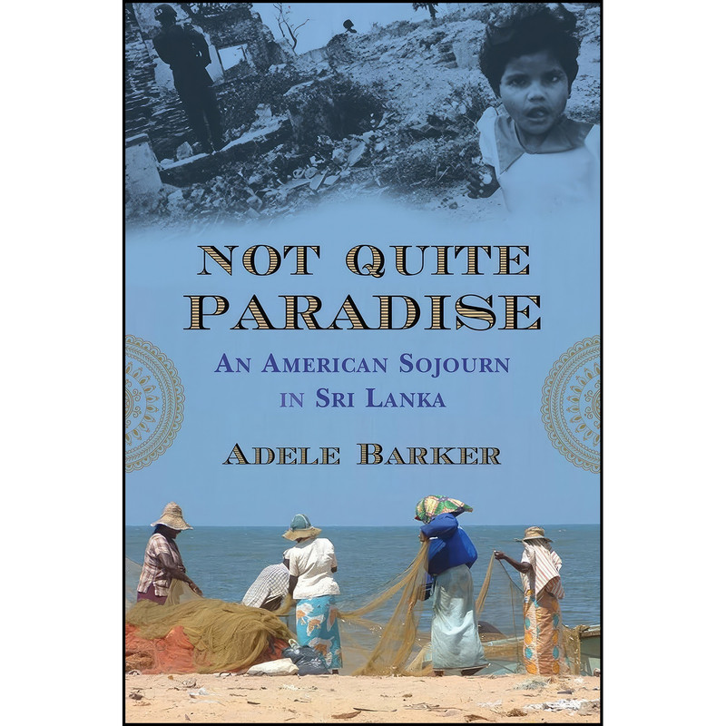 کتاب Not Quite Paradise اثر Adele Marie Barker انتشارات Beacon Press
