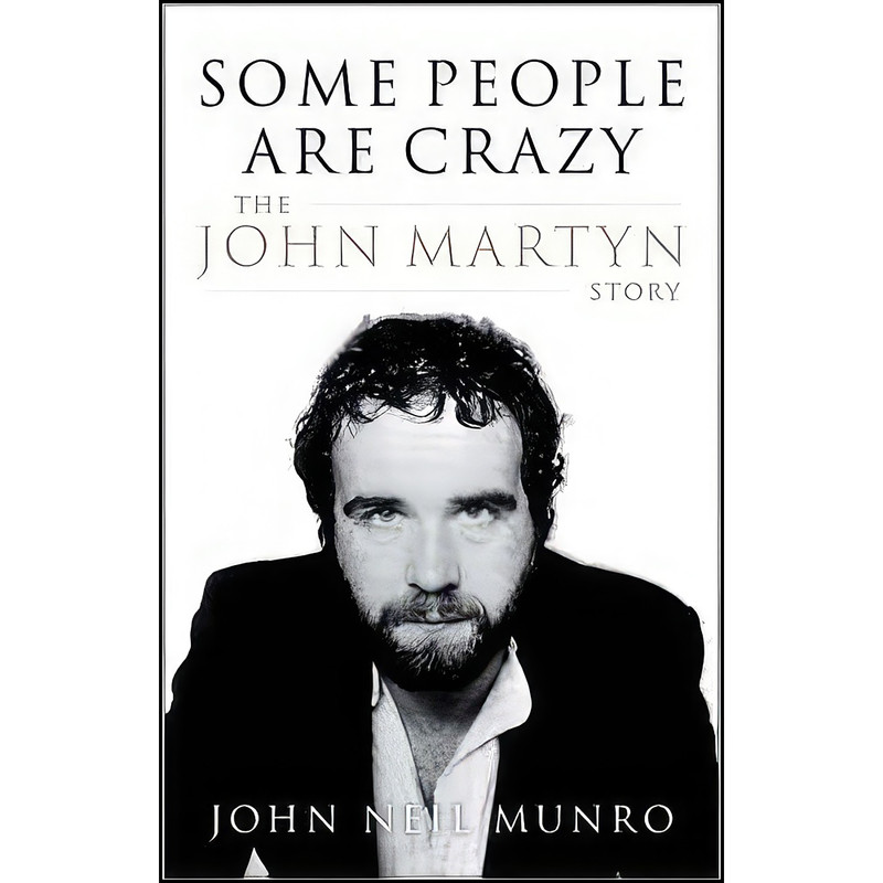 کتاب Some People are Crazy اثر John Neil Munro and Ian Rankin انتشارات Birlinn