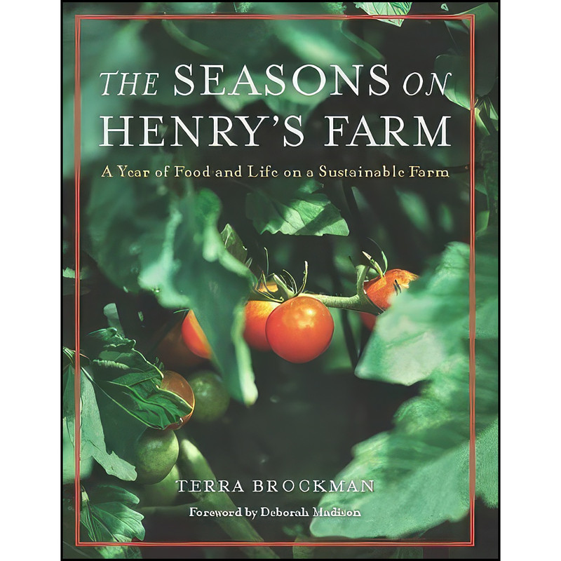 کتاب The Seasons on Henrys Farm اثر Terra Brockman انتشارات Agate Surrey