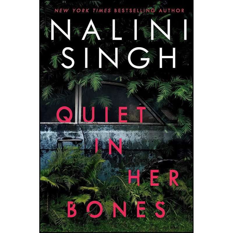 کتاب Quiet in Her Bones اثر Nalini Singh انتشارات Berkley