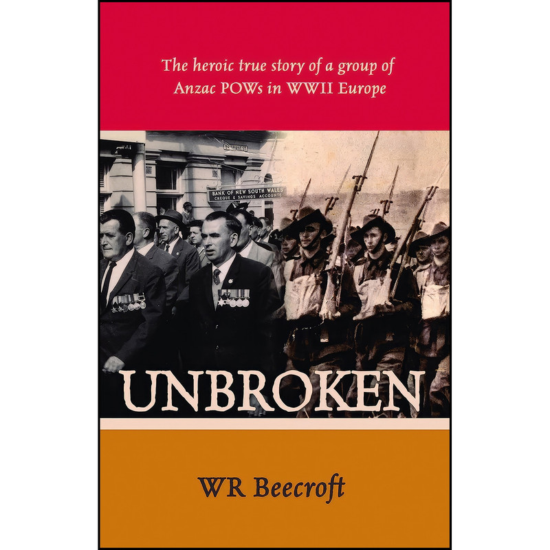 کتاب Unbroken اثر W. R. Beecroft انتشارات Brolga Publishing