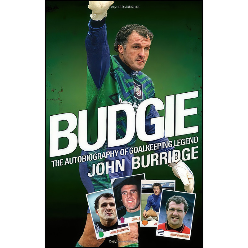 کتاب Budgie اثر John Burridge انتشارات John Blake