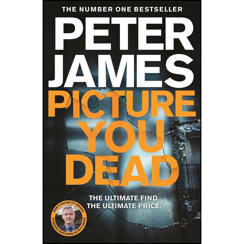 کتاب Picture You Dead  اثر Peter James انتشارات Macmillan UK