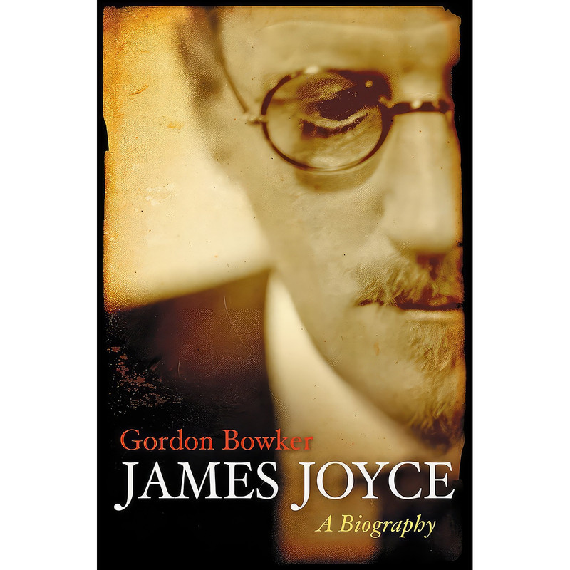 کتاب James Joyce اثر Gordon Bowker انتشارات Weidenfeld & Nicolson