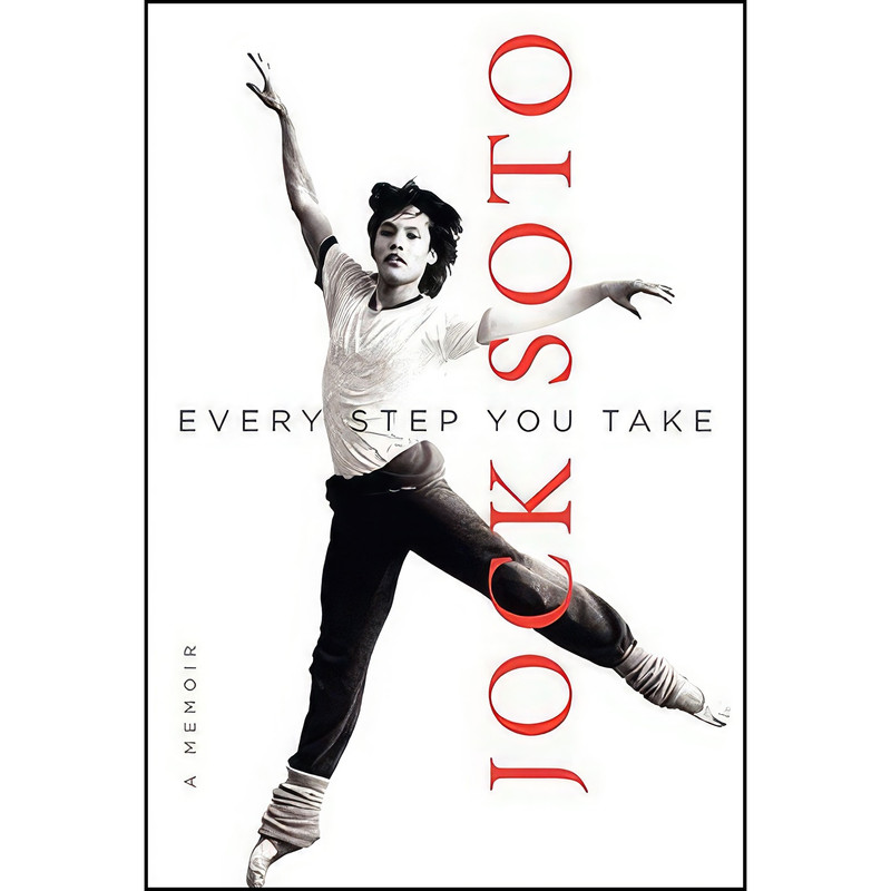 کتاب Every Step You Take اثر Jock Soto انتشارات Harper