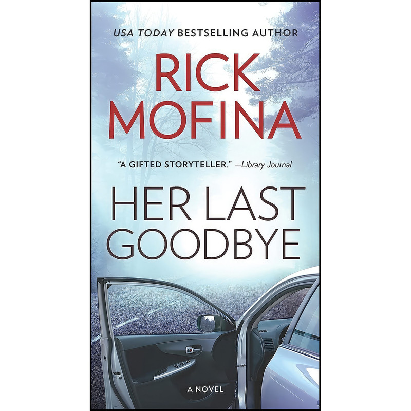 کتاب Her Last Goodbye اثر Rick Mofina انتشارات MIRA