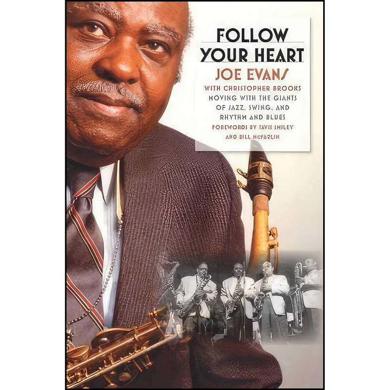 کتاب Follow Your Heart اثر Joe Evans and Christopher Brooks انتشارات University of Illinois Press