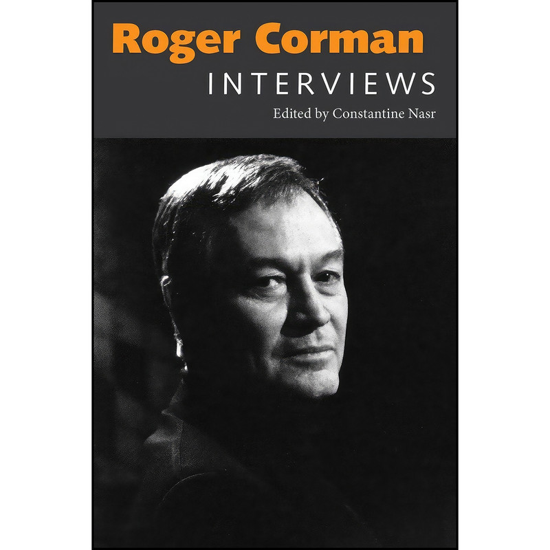 کتاب Roger Corman اثر Roger Corman انتشارات University Press of Mississippi