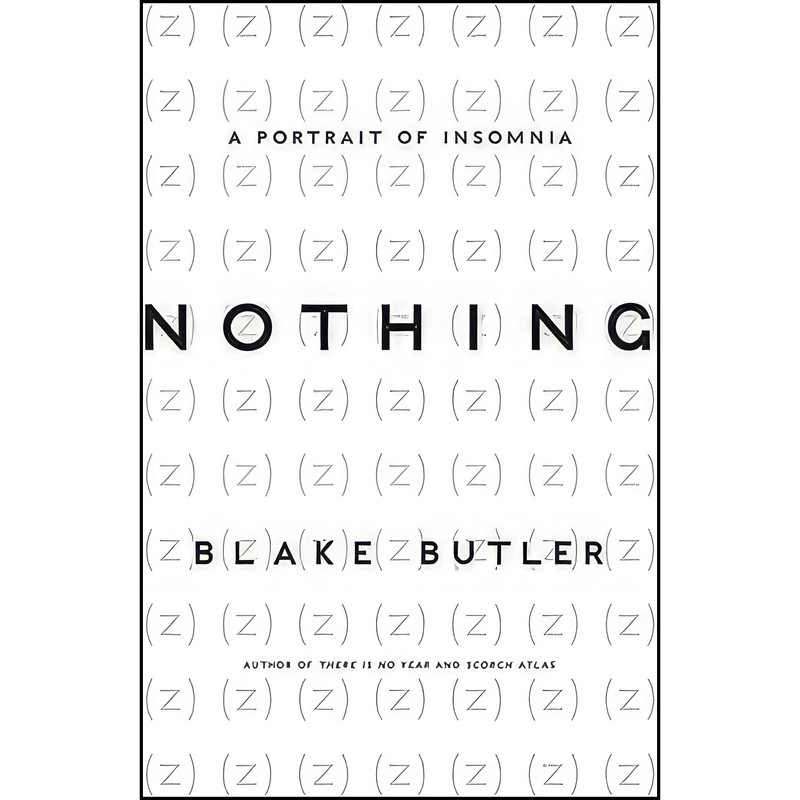 کتاب Nothing اثر Blake Butler انتشارات Harper Perennial