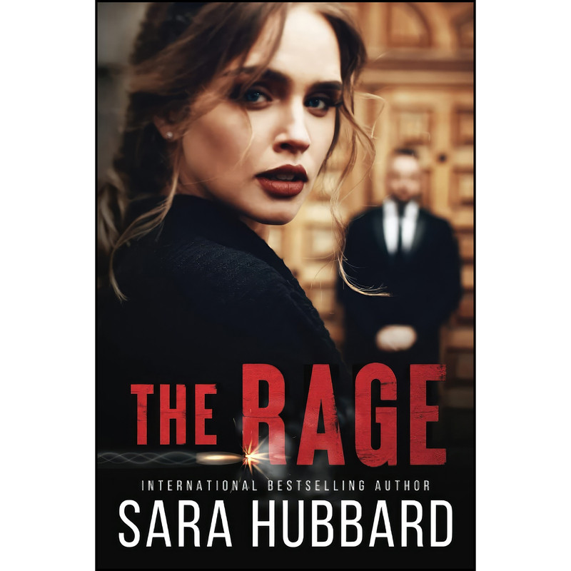 کتاب The Rage  اثر Sara Hubbard انتشارات تازه ها